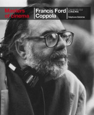 Title: Masters of Cinema: Francis Ford Coppola, Author: Stephane Delorme