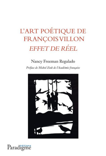 L'Art poetique de Francois Villon: Effet de reel