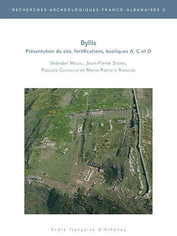 Byllis: Presentation du site, fortifications, basiliques A, C et D