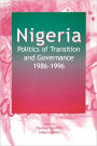 Nigeria: Politics of Transition and Governance 1986-1996