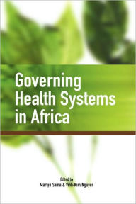Title: Governing Health Systems in Africa, Author: Martyn Sama