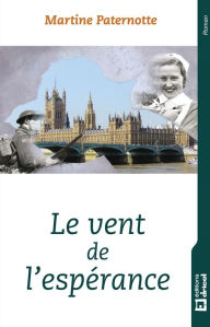 Title: Le vent de l'espérance: Romance, Author: Martine Paternotte