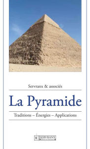 Title: La Pyramide: Traditions, énergies, applications, Author: Natalia Strelchenko