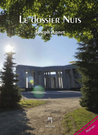 Title: Le dossier Nuts: Roman policier, Author: Joseph Annet