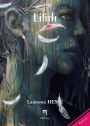 Lilith: Un roman sombre sur les dangers de l'amour