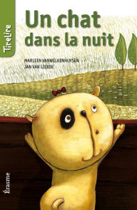 Title: Un chat dans la nuit: une histoire pour les enfants de 8 à 10 ans, Author: Marleen Vanwelkenhuysen