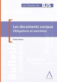 Title: Les documents sociaux dans l'entreprise: Obligations et sanctions, Author: Thierry Driesse