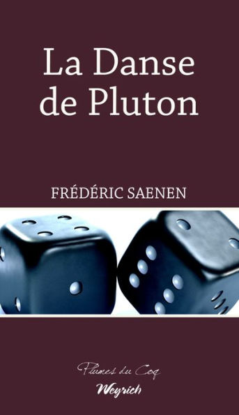 La Danse de Pluton: Roman noir