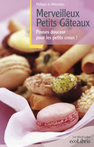 Title: Merveilleux petits gâteaux, Author: Dallas Man