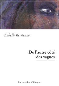 Title: De l'autre côté des vagues: Un conte philosophique, Author: Maurice Muni et Son Orchestre Musette de la Rue de Lappe