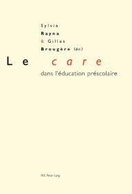 Title: Le care dans l' ducation pr scolaire, Author: Sylvie Rayna