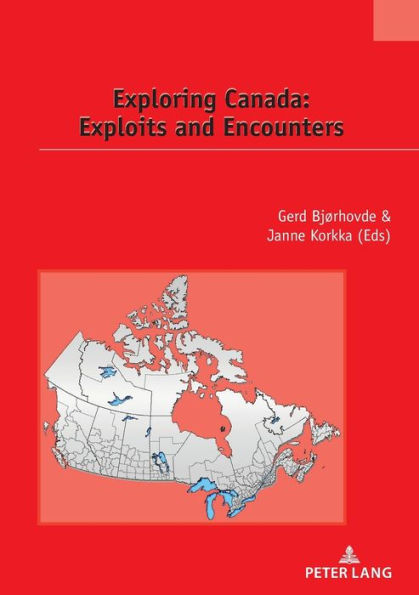 Exploring Canada: Exploits and Encounters