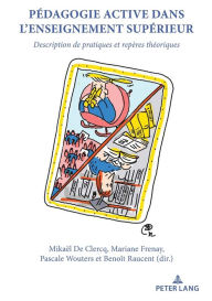 Title: P dagogie active dans l'enseignement sup rieur: Description de pratiques et rep res th oriques, Author: Mika l De Clercq