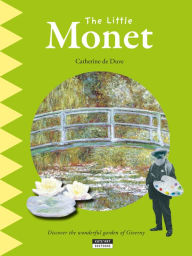 Title: The Little Monet: A Fun and Cultural Moment for the Whole Family!, Author: Catherine de Duve
