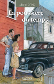 Title: La Poussière du temps T01 - offre découverte: Rue de la glacière, Author: Michel David