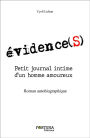 évidence(s): Petit journal intime d'un homme amoureux