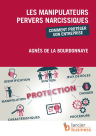 Title: Les manipulateurs pervers narcissiques, Author: Agnès de la Bourdonnaye