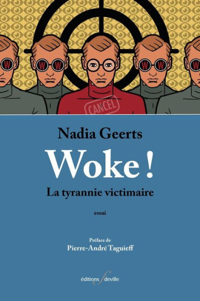 Woke !: La tyrannie victimaire