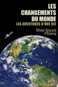 Title: Les changements du monde, les aventures d'une vie: Essai de société, Author: Sherri Mayo