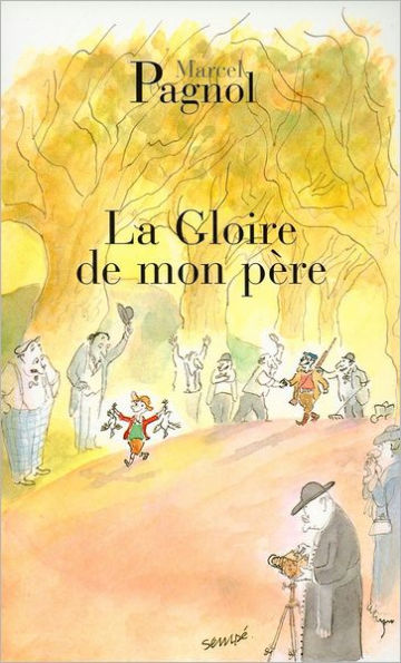 La Gloire de Mon Pere (Fortunio Series #1) / Edition 1