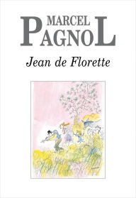 Title: Jean de Florette, Author: Marcel Pagnol