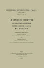 Le livre du chapitre du chapitre cathedral Notre-Dame de la Seds de Toulon