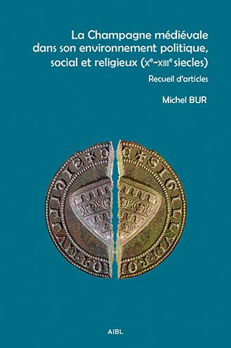 La Champagne medievale dans son environnement politique, social et religieux (Xe-XIIIe siecles): Recueil d'articles