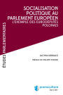 Socialisation politique au Parlement européen: L'exemple des eurodéputés polonais