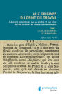 Aux origines du droit du travail - Tome 1 : Législation, libertés et acteurs: Éléments de réflexion sur la genèse et sur l'état actuel du droit du travail luxembourgeois