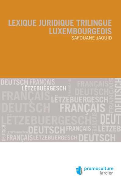 Lexique juridique trilingue luxembourgeois
