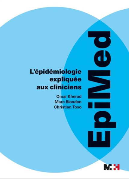 Epimed: L'épidémiologie expliquée aux cliniciens