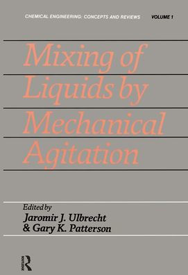 Mixing Liquids By Mechnanical / Edition 1