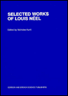 Title: Selected Works of Louis Neel / Edition 1, Author: Nicholas Kurti