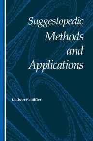 Title: Suggestopedic Methods and Applications, Author: Ludger Schiffler