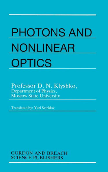 Photons Nonlinear Optics / Edition 1