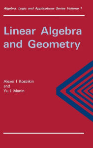 Title: Linear Algebra and Geometry / Edition 1, Author: P. K. Suetin