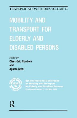 Mobility and Transport for Elderly and Disabled Patients / Edition 1