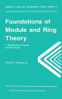 Foundations of Module and Ring Theory / Edition 1