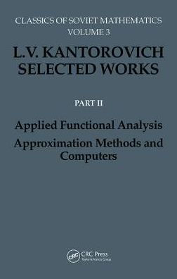 Applied Functional Analysis. Approximation Methods and Computers: Applied Functional Analysis, Approximation Methods and Computers / Edition 1