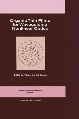 Organic Thin Films for Waveguiding Nonlinear Optics / Edition 1