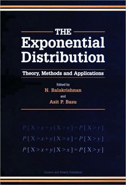 Exponential Distribution: Theory, Methods and Applications / Edition 1