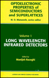 Title: Long Wavelength Infrared Detectors / Edition 1, Author: Razeghi