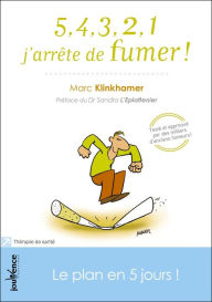 Title: 5, 4, 3, 2, 1 j'arrête de fumer !, Author: Marc Klinkhamer