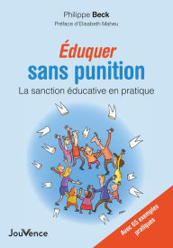 Title: Éduquer sans punition, Author: Philippe Beck
