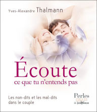 Title: Écoute ce que tu n'entends pas, Author: Yves-Alexandre Thalmann