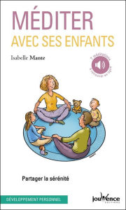Title: Méditer avec ses enfants, Author: Isabelle Mante