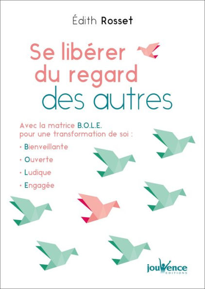 Se libérer du regard des autres
