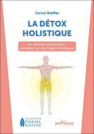 Title: La détox holistique, Author: Daniel Kieffer
