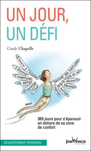 Title: Un jour, un défi, Author: Cindy Chapelle
