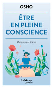 Title: Être en pleine conscience, Author: Osho